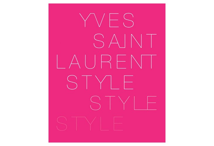 Yves Saint Laurent
Style