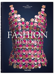 Taschen - Fashion History From the 18th to the 20th Century Book